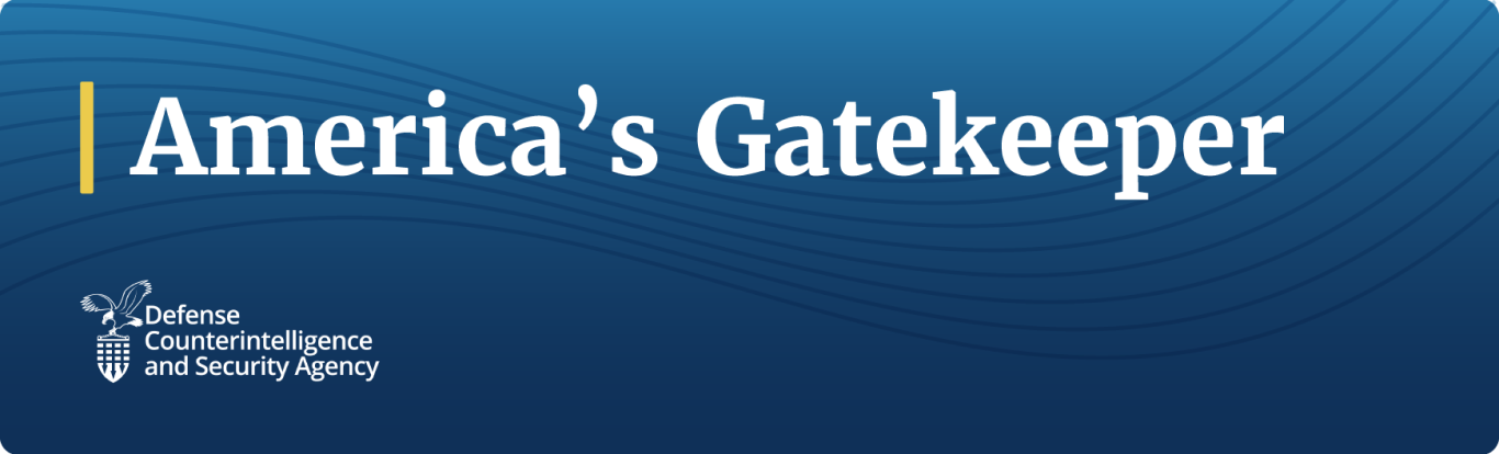 Blue banner with the text "America's Gatekeeper" and the DCSA logo in the bottom lefthand corner